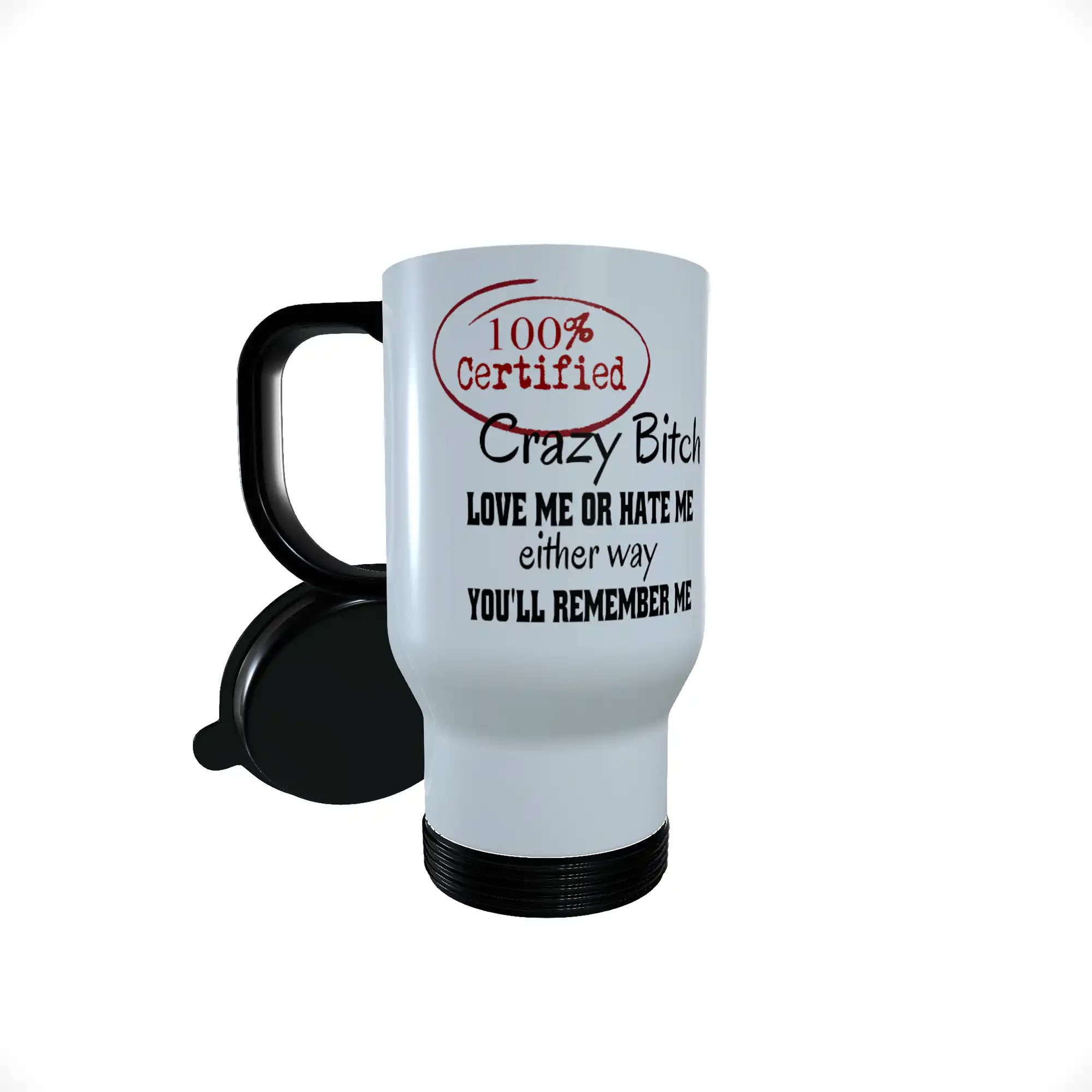 Crazy Bitch Travel Mug, Custom Travel Mug, Custom Mug